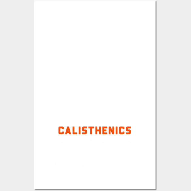 Made In Calisthenics Home Workout Fitness Wall Art by RareLoot19